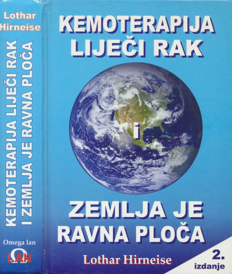 Kemoterapija liječi rak i Zemlja je ravna ploča