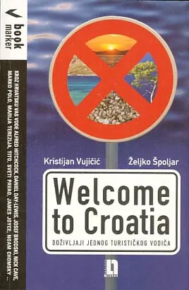 Welcome to Croatia: doživljaji jednog turističkog vodiča