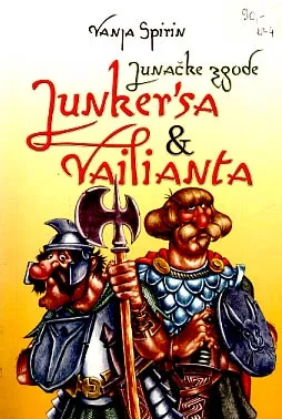 Junačke zgode Junker'sa i Vailianta