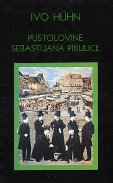 Pustolovine Sebastijana Pikulice