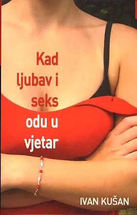 Kad ljubav i seks odu u vjetar