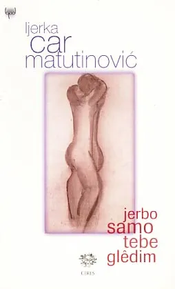 Jerbo samo tebe gledim