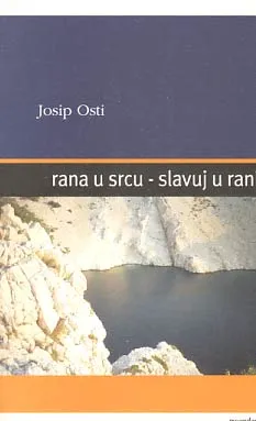 Rana u srcu - slavuj u rani