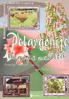 Pelargonije - uzgoj i zaštita