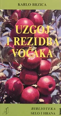 Uzgoj i rezidba voćaka