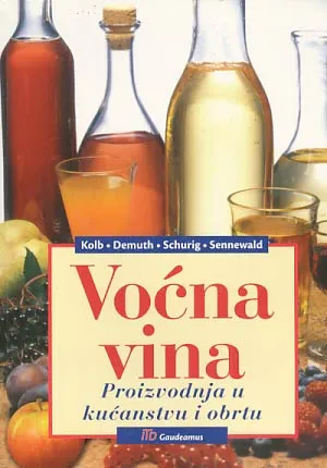 Voćna vina: proizvodnja u kućanstvu i obrtu