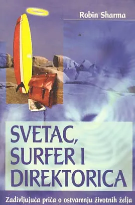 Svetac, surfer i direktorica