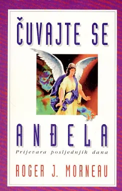 Čuvajte se anđela: prijevara posljednjih dana