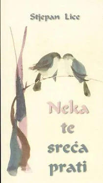 Neka te sreća prati