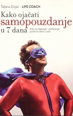 Kako ojačati samopouzdanje u 7 dana