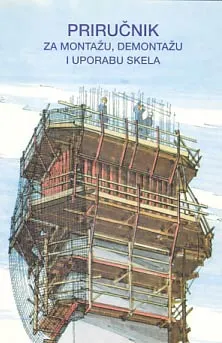 Priručnik za montažu, demontažu i uporabu skela