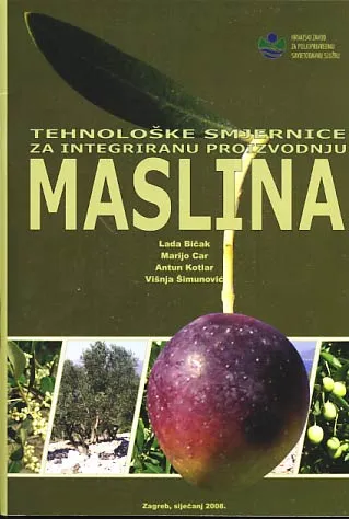 Tehnološke smjernice za integriranu proizvodnju maslina