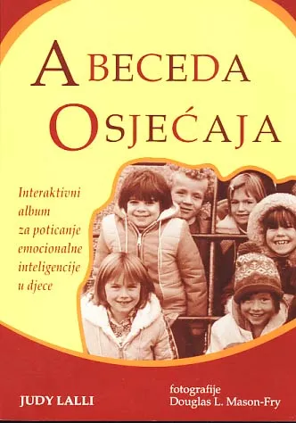 Abeceda osjećaja: interaktivni album za poticanje emocionalne inteligencije