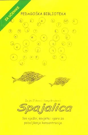 Spajalica: 100 vježbi, savjeta i igara za poboljšanje koncentracije