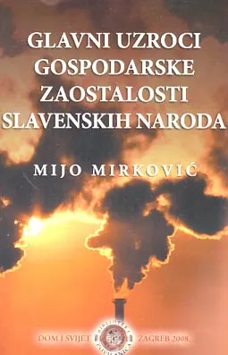Glavni uzroci gospodarske zaostalosti slavenskih naroda