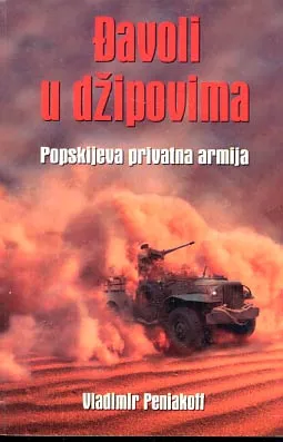 Đavoli u džipovima: Popskijeva privatna armija