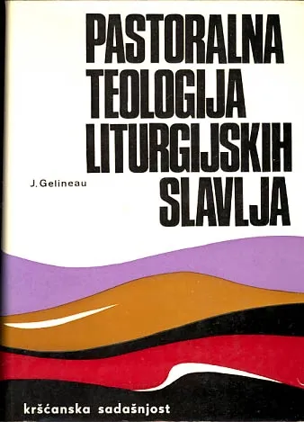 Pastoralna teologija liturgijskih slavlja