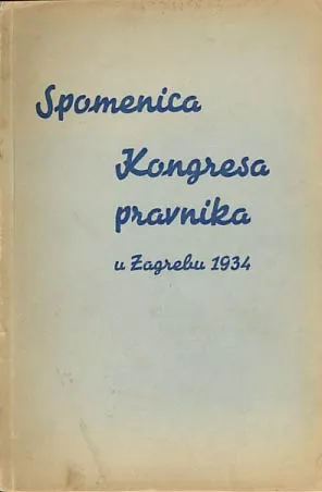 Spomenica VI. glavne skupštine Kongresa pravnika Kraljevine Jugoslavije