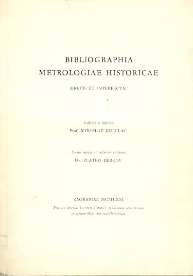 Bibliographia metrologiae historicae