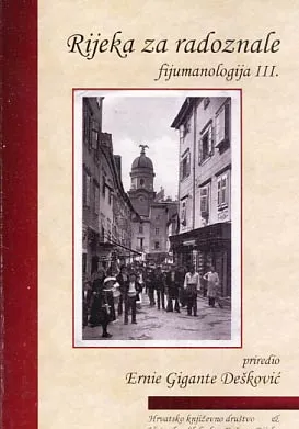 Rijeka za radoznale: fijumanologija III.