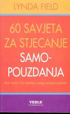 60 savjeta za stjecanje samopouzdanja