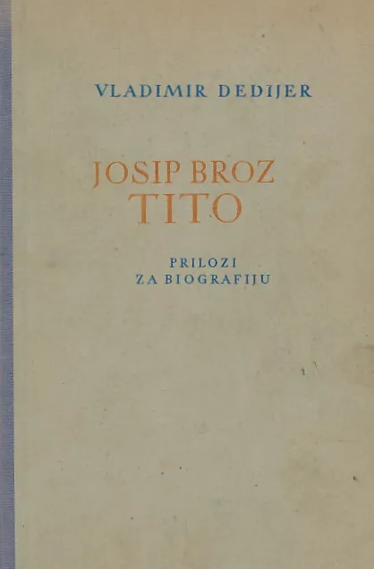 Josip Broz Tito - prilozi za biografiju
