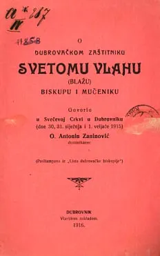 O dubrovačkom zaštitniku Svetomu Vlahu (Blažu), biskupu i mučeniku