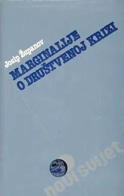 Marginalije o društvenoj krizi