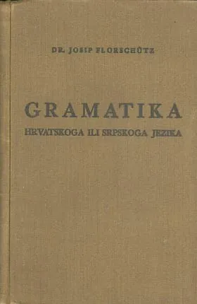 Gramatika hrvatskoga ili srpskoga jezika