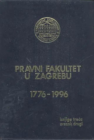 Pravni fakultet u Zagrebu III. Nastavnici fakulteta, sv. 2