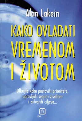 Kako ovladati vremenom i životom