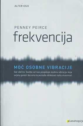 Frekvencija: Moć osobne vibracije