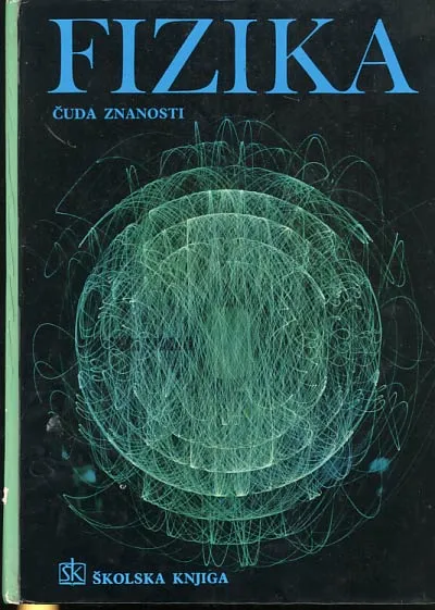 Fizika: čuda znanosti
