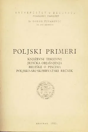Poljski primeri: književni tekstovi, jezička objašnjenja, beleške o piscima, rj.