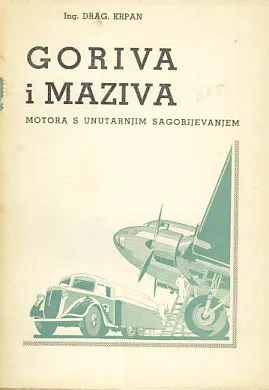Goriva i maziva motora s unutarnjim sagorijevanjem