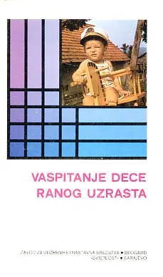 Vaspitanje dece ranog uzrasta