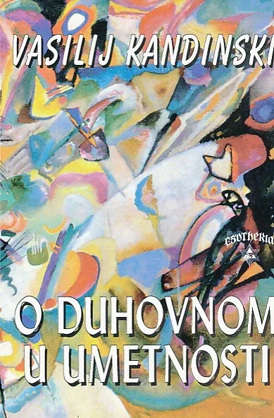 O duhovnom u umetnosti: posebno u slikarstvu