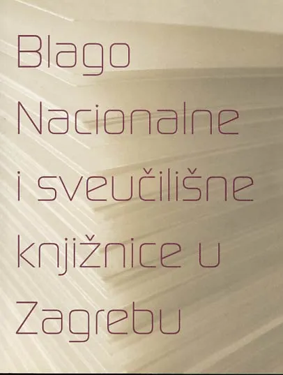 Blago Nacionalne i sveučilišne knjižnice u Zagrebu