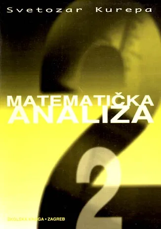 Matematička analiza 2: funkcije jedne varijable