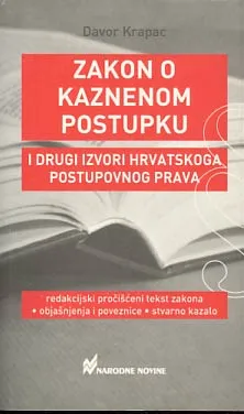 Zakon o kaznenom postupku i drugi izvori hrvatskoga postupovnog prava