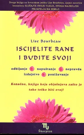 Iscijelite rane i budite svoji