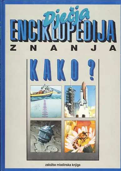 Kako? Dječja enciklopedija za mlade