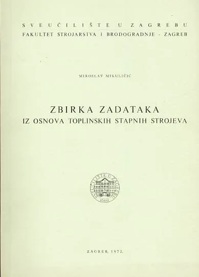 Zbirka zadataka iz osnova toplinskih stapnih strojeva