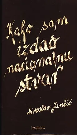 kako sam izdao nacionalnu stvar