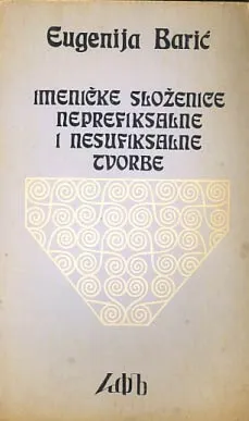Imeničke složenice neprefiksalne i nesufiksalne tvorbe