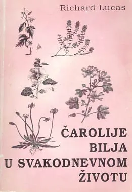 Čarolije bilja u svakodnevnom životu
