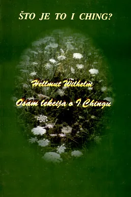 Što je to I ching? 8 lekcija