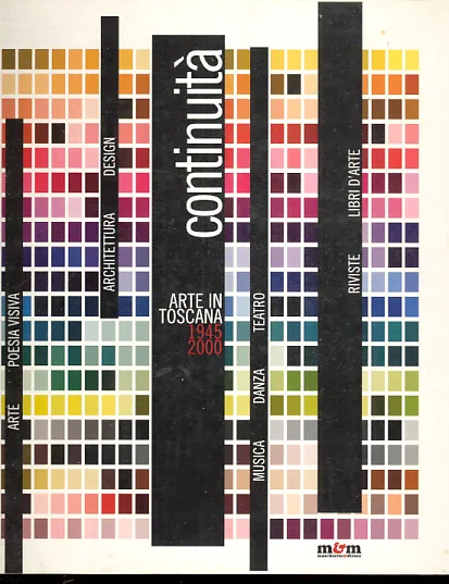 Continuita - Arte in Toscana 1945-2000