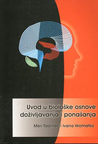 Uvod u biološke osnove doživljavanja i ponašanja