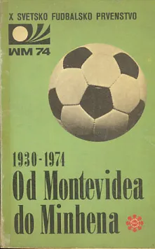 Od Montevidea do Minhena: svetska fudbalska prvenstva od 1930-1974